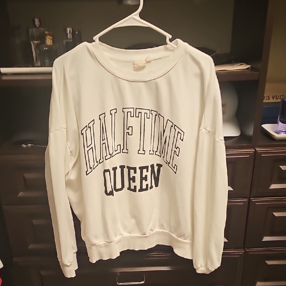 Halftime Queen White Sweatshirt
